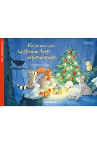 Rica und das Weihnachtsabenteuer  - Ein Folien-Adventskalender zum Vorlesen und Gestalten eines Fensterbildes