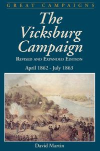 Vicksburg Campaign  - April 1862 - July 1863