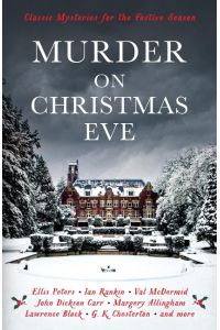 Murder On Christmas Eve  - Classic Mysteries for the Festive Season