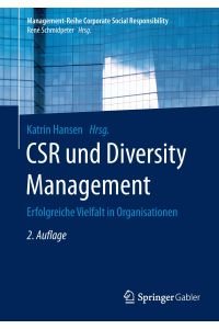 CSR und Diversity Management  - Erfolgreiche Vielfalt in Organisationen