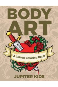 Body Art  - A Tattoo Coloring Book