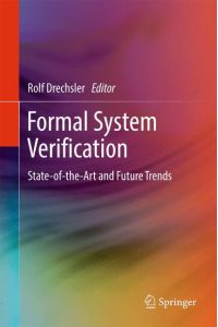 Formal System Verification  - State-of the-Art and Future Trends