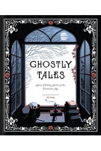 Ghostly Tales  - Spine-Chilling Stories of the Victorian Age