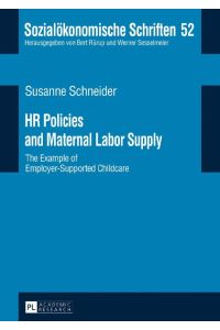 HR Policies and Maternal Labor Supply  - The Example of Employer-Supported Childcare
