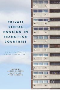 Private Rental Housing in Transition Countries  - An Alternative to Owner Occupation?
