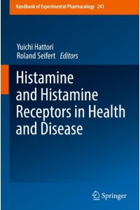 Histamine and Histamine Receptors in Health and Disease