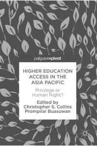 Higher Education Access in the Asia Pacific  - Privilege or Human Right?