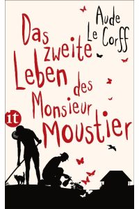 Das zweite Leben des Monsieur Moustier  - Roman