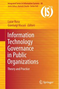 Information Technology Governance in Public Organizations  - Theory and Practice