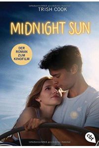 Midnight Sun  - Alles für Dich - Der Roman zum Film