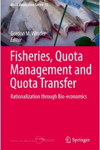 Fisheries, Quota Management and Quota Transfer  - Rationalization through Bio-economics