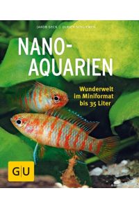 Nano-Aquarien  - Wunderwelt im Mini-Format bis 35 Liter