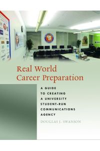 Real World Career Preparation  - A Guide to Creating a University Student-Run Communications Agency