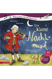 Eine kleine Nachtmusik  - Wolfgang Amadeus Mozart träumt Musik