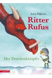 Ritter Rufus  - Der Drachenkämpfer
