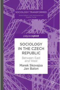 Sociology in the Czech Republic  - Between East and West