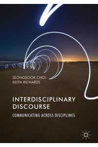 Interdisciplinary Discourse  - Communicating Across Disciplines
