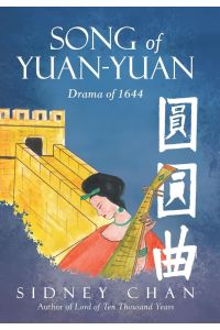 Song of Yuan-Yuan  - Drama of 1644