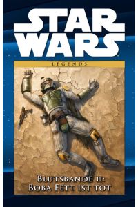 Star Wars Comic-Kollektion  - Bd. 28: Blutsbande II: Boba Fett ist tot