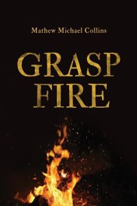 Grasp Fire