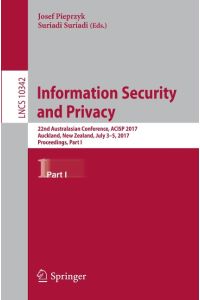 Information Security and Privacy  - 22nd Australasian Conference, ACISP 2017, Auckland, New Zealand, July 3¿5, 2017, Proceedings, Part I