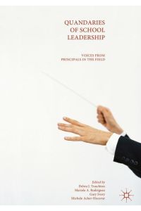Quandaries of School Leadership  - Voices from Principals in the Field