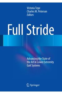 Full Stride  - Advancing the State of the Art in Lower Extremity Gait Systems
