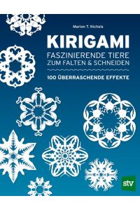 Kirigami  - Faszinierende Tiere zum Falten & Schneiden