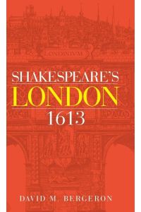 Shakespeare's London 1613