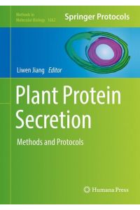 Plant Protein Secretion  - Methods and Protocols