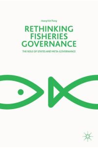 Rethinking Fisheries Governance  - The Role of States and Meta-Governance