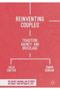 Reinventing Couples  - Tradition, Agency and Bricolage