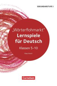 Wörterflohmarkt. Kopiervorlagen  - Lernspiele für Deutsch Klassen 5-10