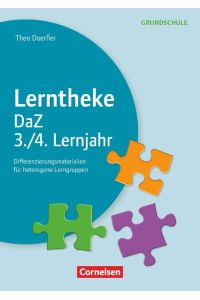 Lerntheke Grundschule - DaZ Klasse 3/4  - Differenzierungsmaterial für heterogene Lerngruppen. Kopiervorlagen