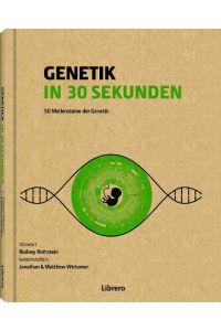 Genetik in 30 Sekunden  - 50 Meilensteine der Genetik