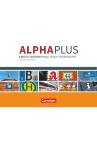 Alpha plus - Basiskurs A1 - Kursbuch und Übungsheft  - Mit Audio-Download zum Kursbuch