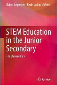 STEM Education in the Junior Secondary  - The State of Play