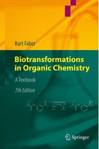 Biotransformations in Organic Chemistry  - A Textbook