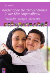 Kinder ohne Deutschkenntnisse in der Kita eingewöhnen  - Praxishilfen | Vorlagen | Checklisten
