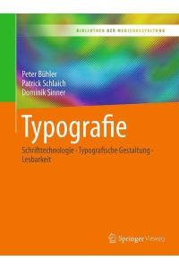 Typografie  - Schrifttechnologie - Typografische Gestaltung - Lesbarkeit
