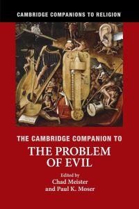 The Cambridge Companion to the Problem of Evil
