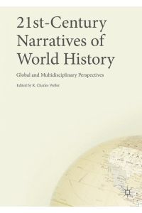 21st-Century Narratives of World History  - Global and Multidisciplinary Perspectives