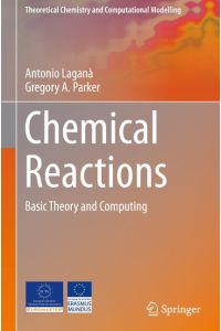 Chemical Reactions  - Basic Theory and Computing