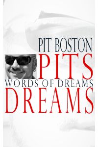 Pits Dreams  - Words of Dreams