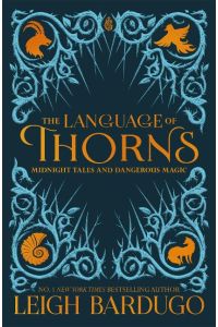 The Language of Thorns  - Midnight Tales and Dangerous Magic