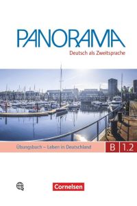 Panoram B1: Teilband 2 - Übungsbuch DaZ mit Audio-CD  - Leben in Deutschland