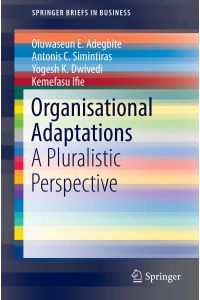 Organisational Adaptations  - A Pluralistic Perspective