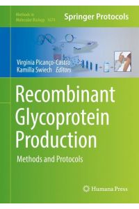 Recombinant Glycoprotein Production  - Methods and Protocols