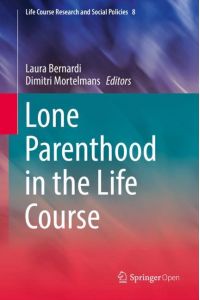 Lone Parenthood in the Life Course