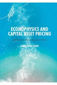 Econophysics and Capital Asset Pricing  - Splitting the Atom of Systematic Risk